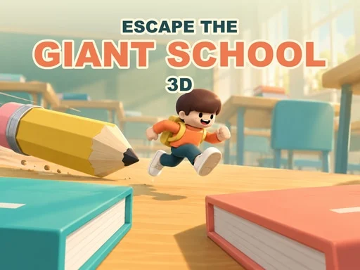 Escape the Giant School 3D - 8gbet
